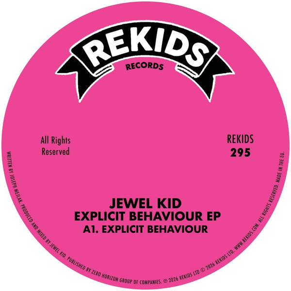 Jewel Kid - Explicit Behaviour EP
