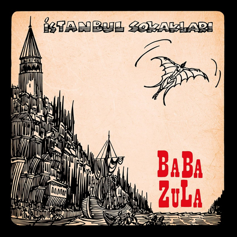 BaBa Zula - Istanbul Sokaklari Vinyl