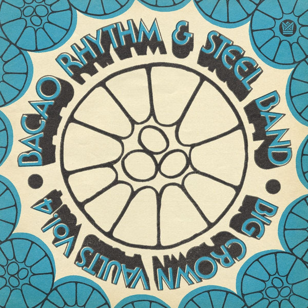 Bacao Rhythm & Steel Band - Big Crown Vaults Vol 4 Vinyl