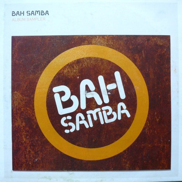 Bah Samba - Album Sampler Vinyl