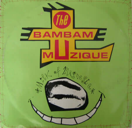 Bam Bam Musique - Milk Of Magnesia Vinyl