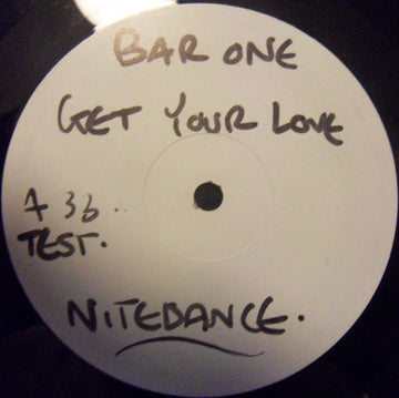 Bar One - Get Your Love / Just A Groove Vinyl Vinly Record