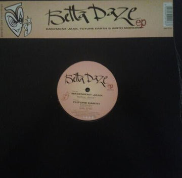Basement Jaxx, Future Earth & Airto Moreira - Betta Daze EP Vinyl Vinly Record