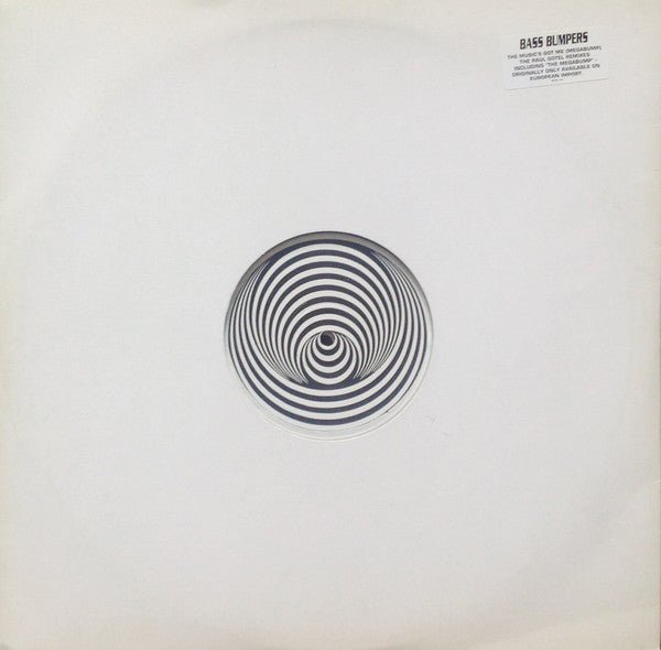 Bass Bumpers - The Music's Got Me Vinyl