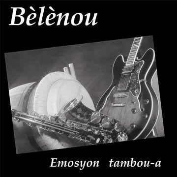 Bèlènou - Emosyon Tambou - A Vinyl Vinly Record