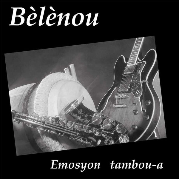 Bèlènou - Emosyon Tambou - A Vinyl