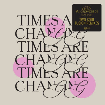 Ben Westbeech ft. RAHH - Times Are Changing (Incl. Two Soul Fusion Remix) Vinyl Vinly Record
