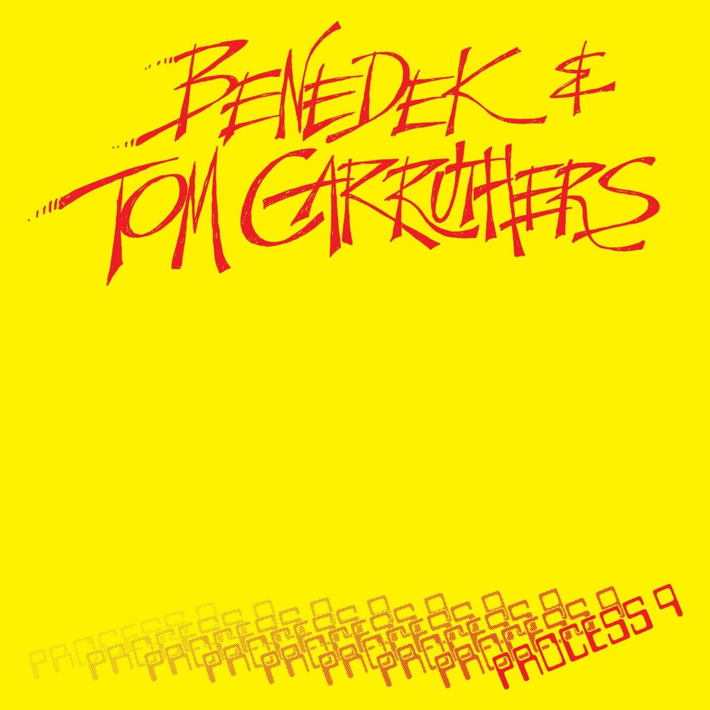 Benedek & Tom Carruthers - Process 9 Vinyl