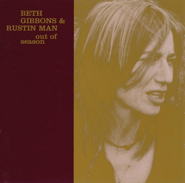 Beth Gibbons & Rustin Man - Out Of Season (CD) Vinyl Vinly Record