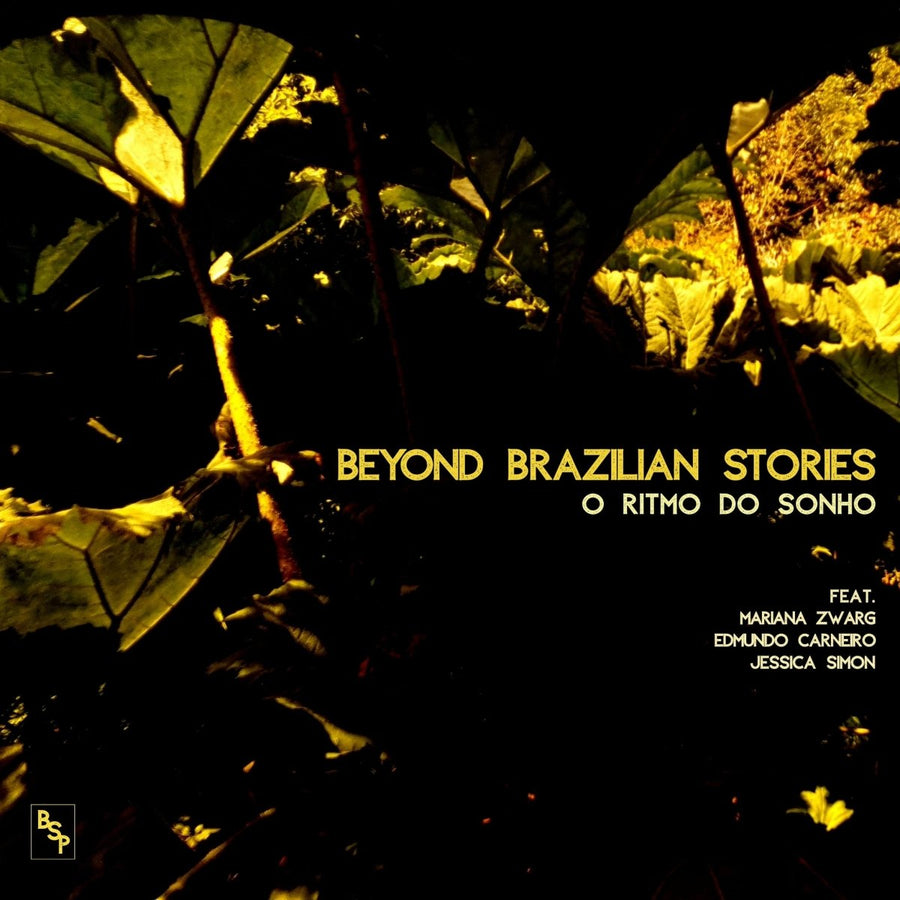 Beyond Brazilian Stories - O Ritmo Do Sonho
