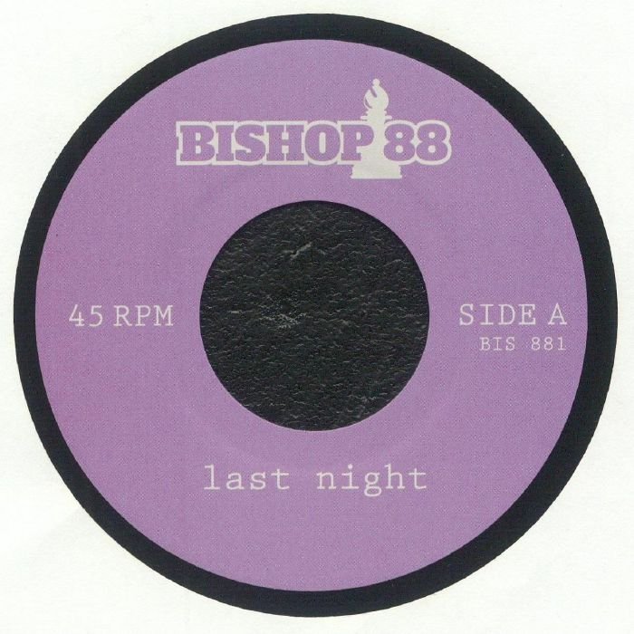 Bishop88 - Last Night Changed It All Vinyl