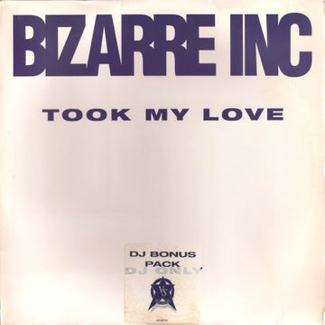 Bizarre Inc - Took My Love Vinyl Vinly Record