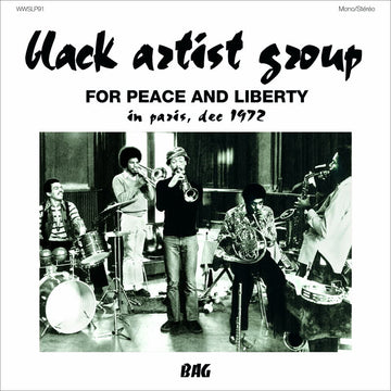 Black Artist Group - For Peace and Liberty - In Paris, Dec 1972 Vinyl Vinly Record