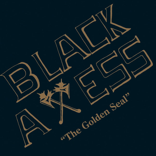 Black Axess - The Golden Seal Vinyl