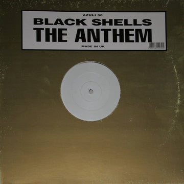 Black Shells - The Anthem Vinyl Vinly Record