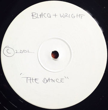 Blacq & Wright / Xantoné Blacq - The Dance / Search For The Sun Vinyl Vinly Record