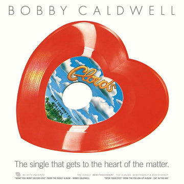 Bobby Caldwell - What You Won’t Do For Love (Ltd. 300 Copies) Vinyl Vinly Record