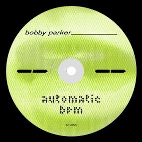 Bobby Parker - Automatic BPM Vinyl