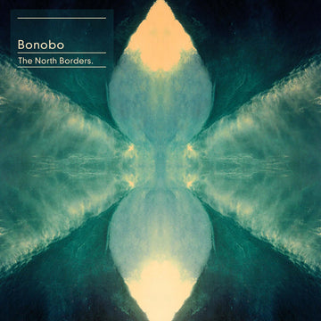 Bonobo - The North Borders Vinyl Vinly Record