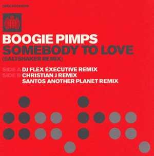 Boogie Pimps - Somebody To Love (Saltshaker Remix) Vinyl Vinly Record
