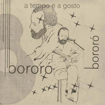 Bororó - A Tempo e a Gosto Vinyl Vinly Record