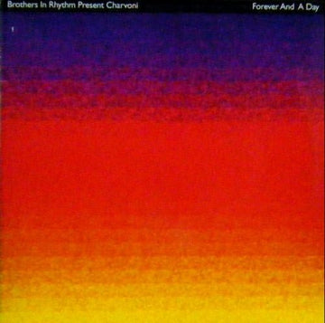Brothers In Rhythm Present Charvoni - Forever And A Day Vinyl Vinly Record