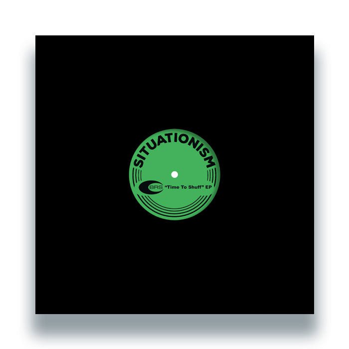 BRS - Time To Shuff EP Vinyl