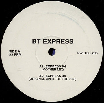 B.T. Express - Express 94 Vinyl Vinly Record