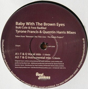 Buki Cole And Free Radikal - Baby With The Brown Eyes (Tyrone Francis & Quentin Harris Mixes) Vinyl Vinly Record