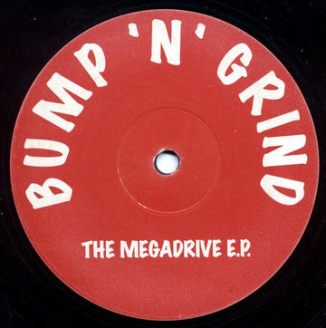 Bump 'N' Grind - The Megadrive E.P. Vinyl Vinly Record