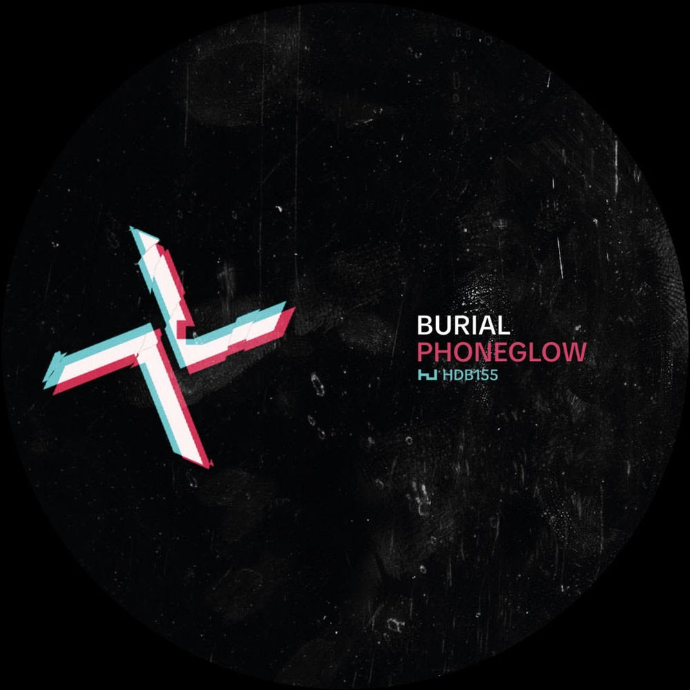 Burial / Kode 9 - Phoneglow / Eyes Go Blank Vinyl