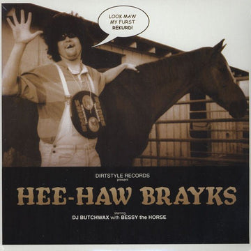 Butchwax - Hee - Haw Brayks Vinyl Vinly Record