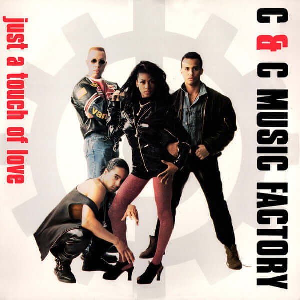 C + C Music Factory - Just A Touch Of Love Vinyl