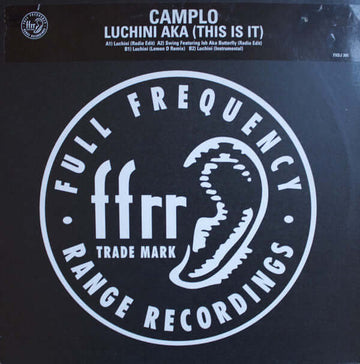 Camplo - Luchini AKA (This Is It) Vinyl Vinly Record