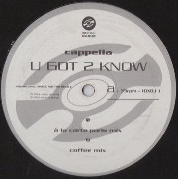 Cappella - U Got 2 Know Vinyl Vinly Record