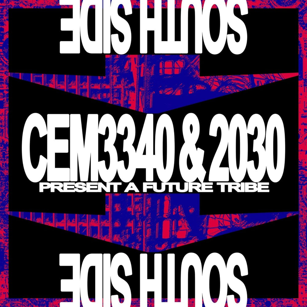 CEM3340 & 2030 present A Future Tribe - South Side Vinyl