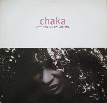 Chaka Khan - Love You All My Lifetime Vinyl Vinly Record