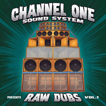 Channel One Sound System - Raw Dubs, Vol. 1 Vinyl Vinly Record