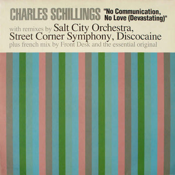 Charles Schillings - No Communication, No Love (Devastating) Vinyl Vinly Record