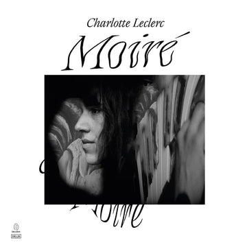 CHARLOTTE LECLERC - Moiré Vinyl Vinly Record