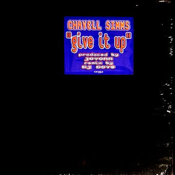 Chavel Simms - Give It Up Vinyl Vinly Record