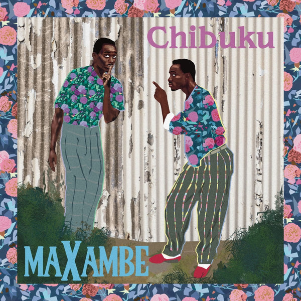Chibuku - Maxambe - EP Vinyl