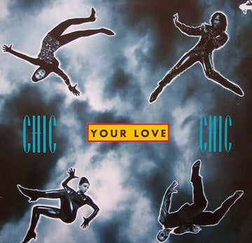 Chic - Your Love Vinyl Vinly Record