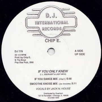 Chip E. - If You Only Knew Vinyl Vinly Record