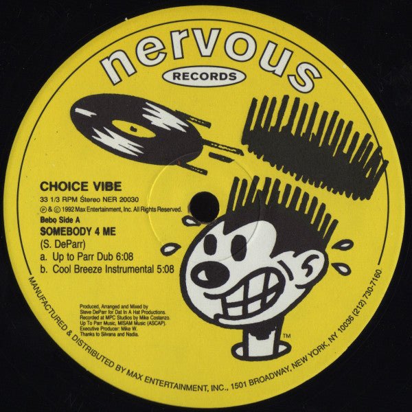 Choice Vibe - Somebody 4 Me / Parrty Down Vinyl