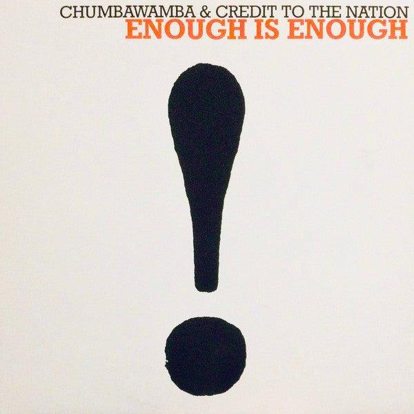 Chumbawamba & Credit To The Nation - Enough Is Enough Vinyl