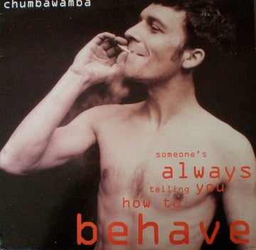 Chumbawamba - (Someone's Always Telling You How To) Behave Vinyl Vinly Record