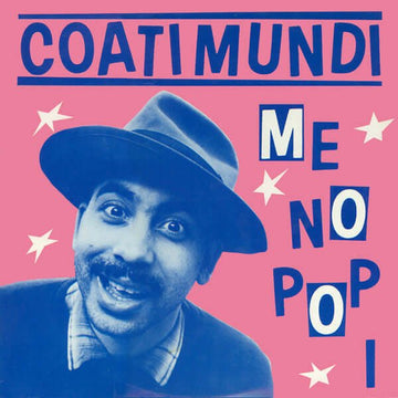 Coati Mundi - Me No Pop I Vinyl Vinly Record