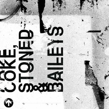 Coke Stoned & Baileys aka Justin Bailey / Dave Coker / Timmy S - Your Mum