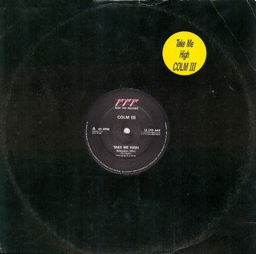 Colm III - Take Me High Vinyl Vinly Record